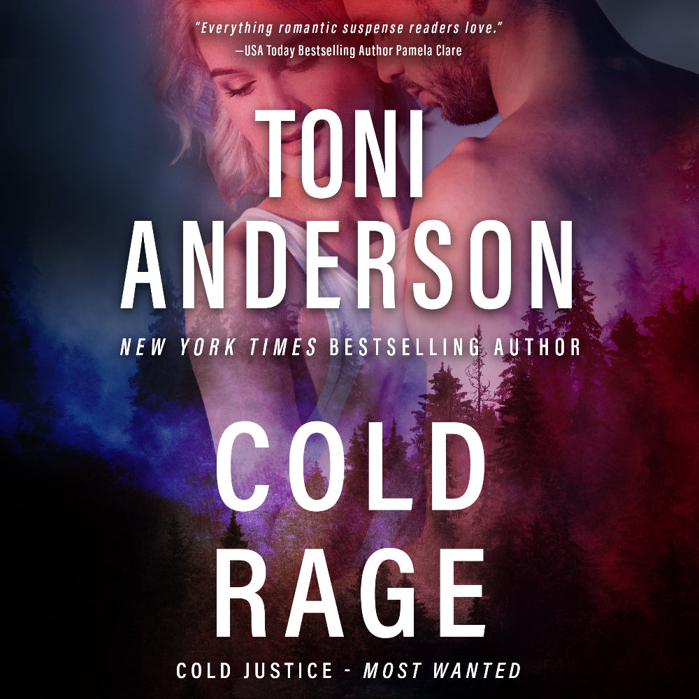 Book cover of 'Cold Rage' by Toni Anderson with a romantic scene in the background.