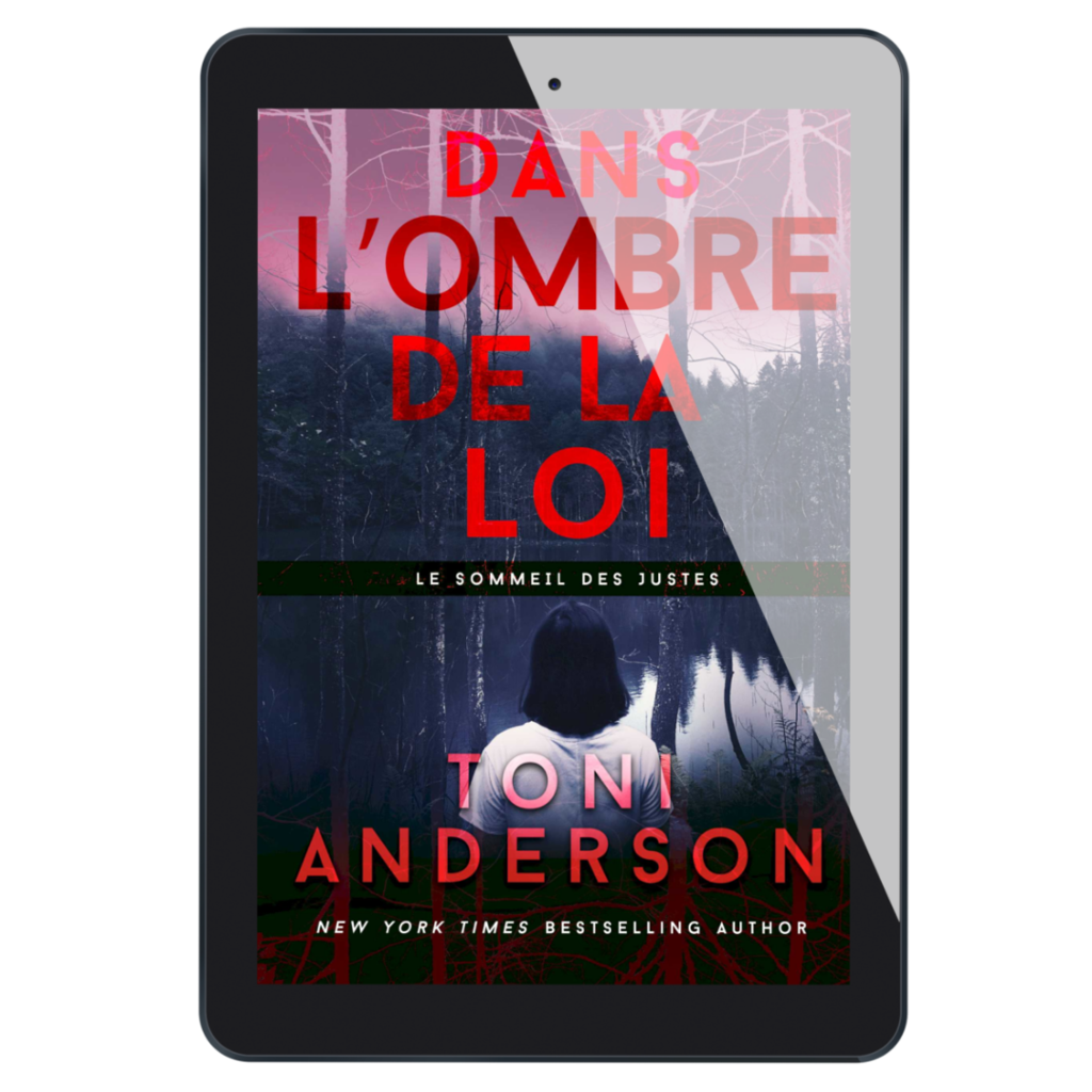 Dans l’ombre de la loi (Le sommeil des justes t. 1) Thriller romantique de Toni Anderson