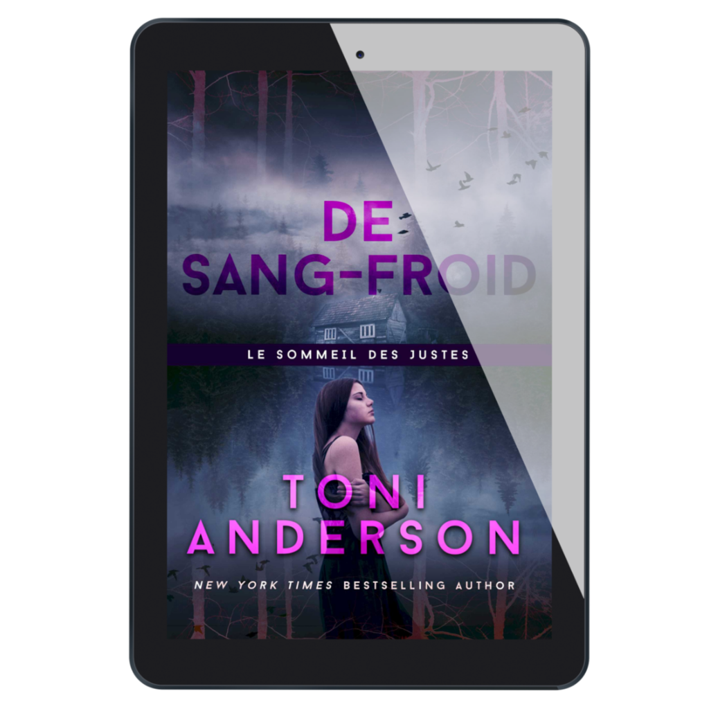 De sang-froid: Romance à suspense - FBI (Le sommeil des justes t. 10) Thriller romantique de Toni Anderson