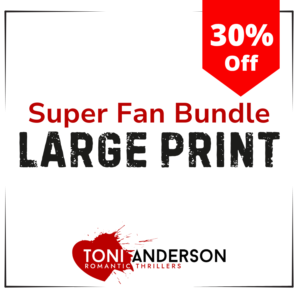 30 % off a collection of Toni Anderson's Romantic Suspense novels in Large Print