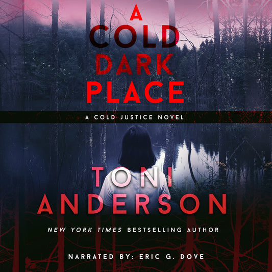A Cold Dark Place Audiobook Cold Justice FBI Romantic Thriller series