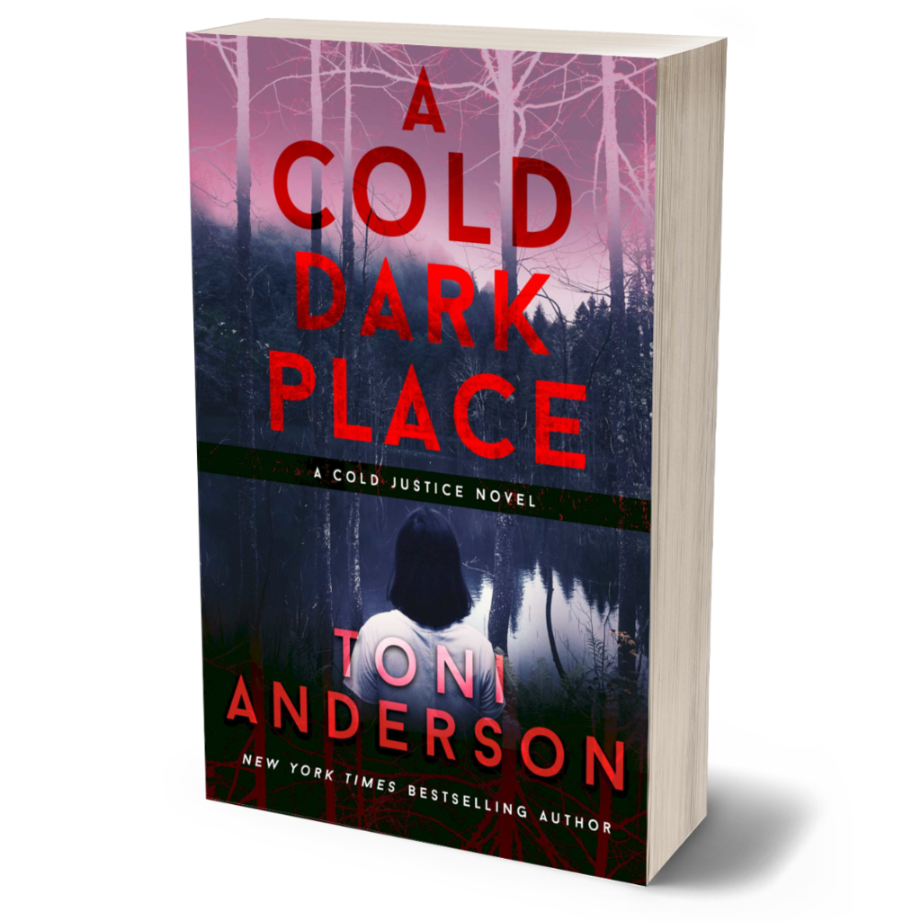 A Cold Dark Place FBI Romantic Suspense by Toni Anderson