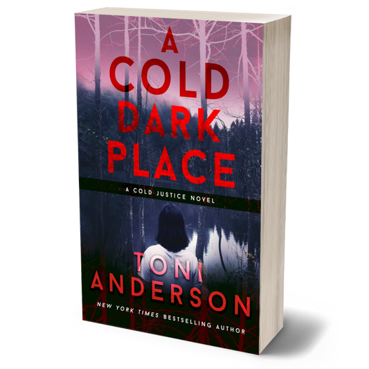 A Cold Dark Place FBI Romantic Suspense by Toni Anderson