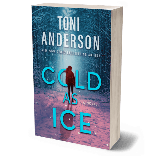 Cold As Ice Romantic Thriller paperback by Toni Anderson