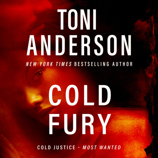 Cold Fury Romantic Thriller by Toni Anderson Audiobook