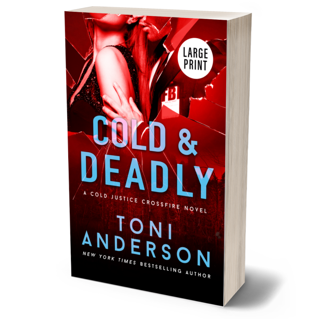 Cold & Deadly Romantic Suspense Large print by Toni Anderson