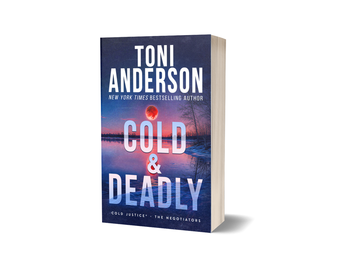 Cold & Deadly Romantic Thriller paperback by Toni Anderson