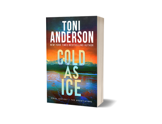Cold As Ice Romantic Thriller paperback by Toni Anderson