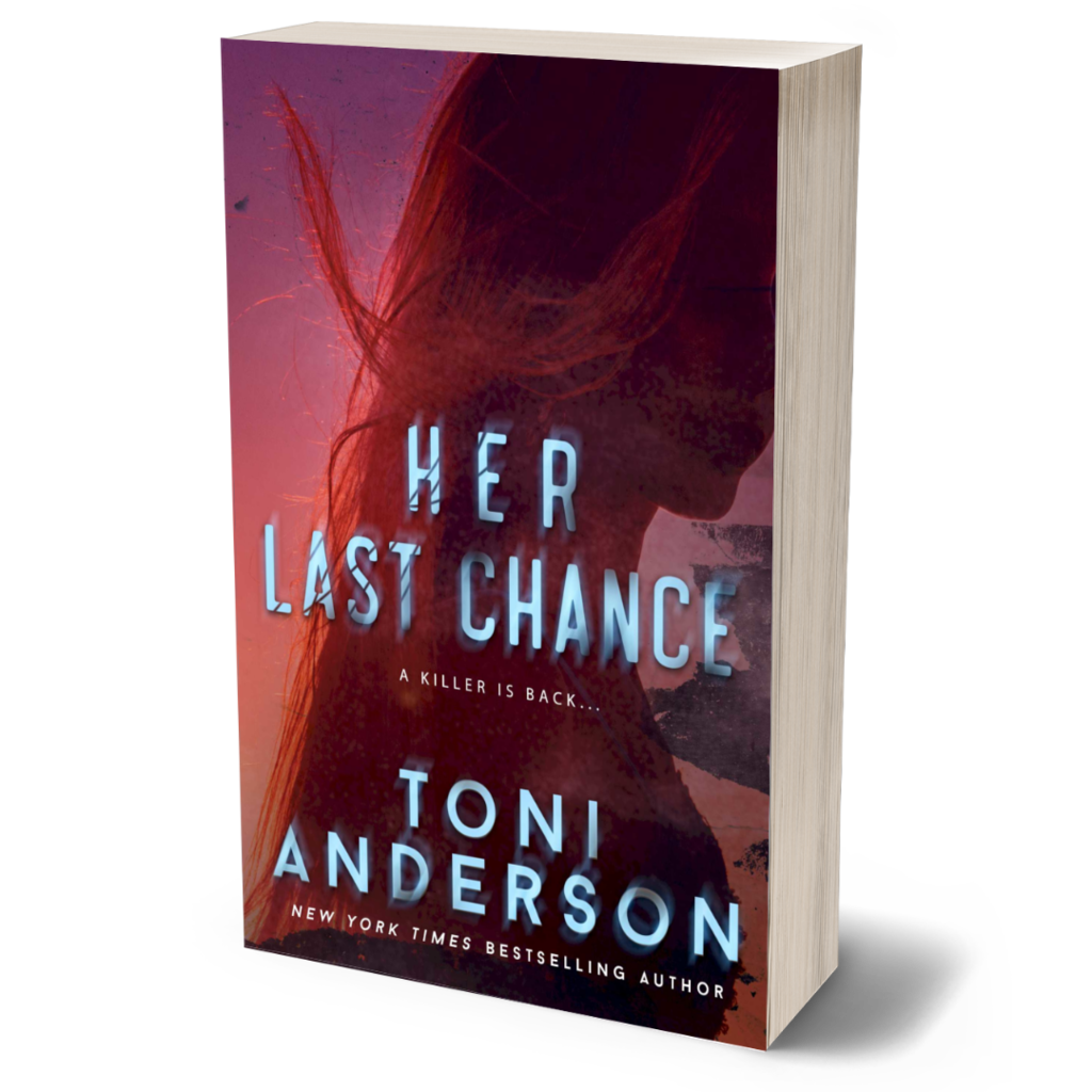 Her Last Chance Romantic Suspense paperback by Toni Anderson