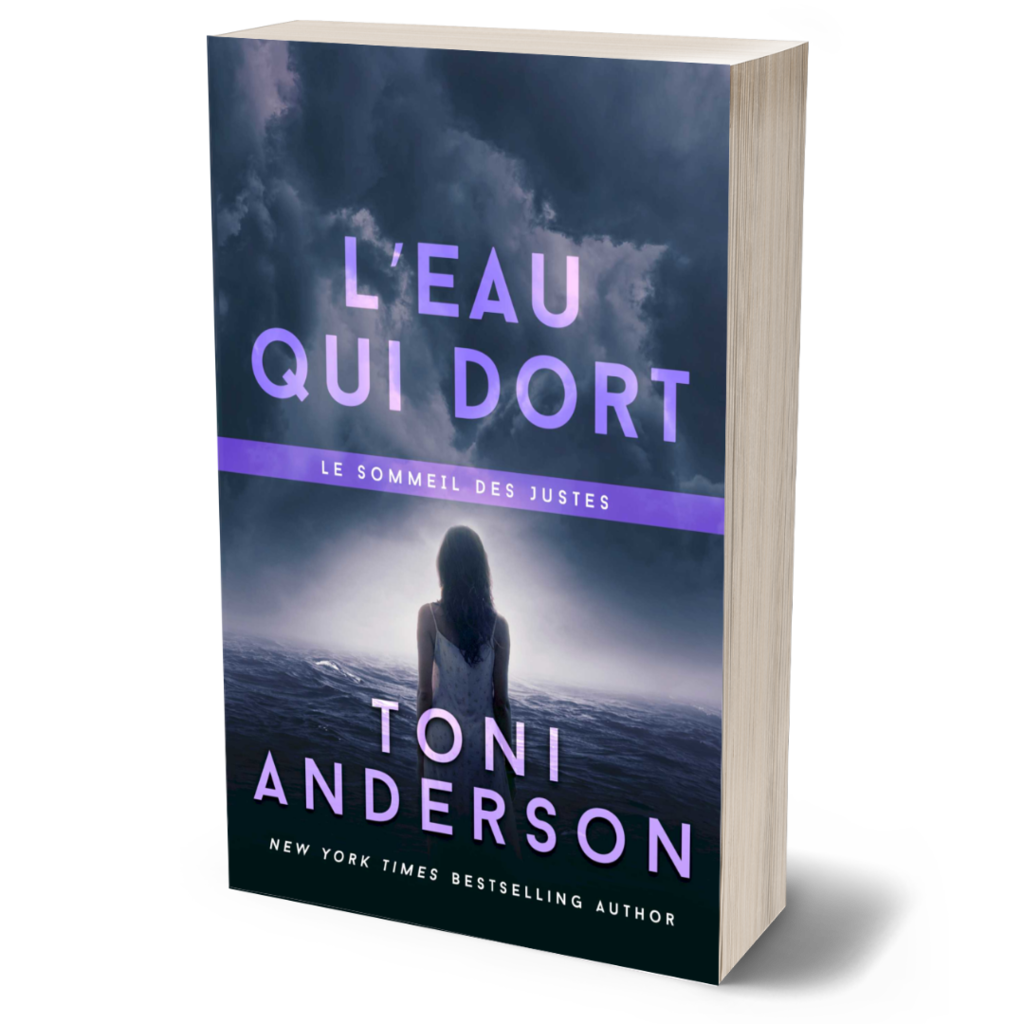 L_eau qui dort thriller romantique paperback by toni anderson